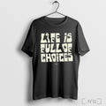 Officials Disco Disco Disco Life Is Full Of Choices T Shirt