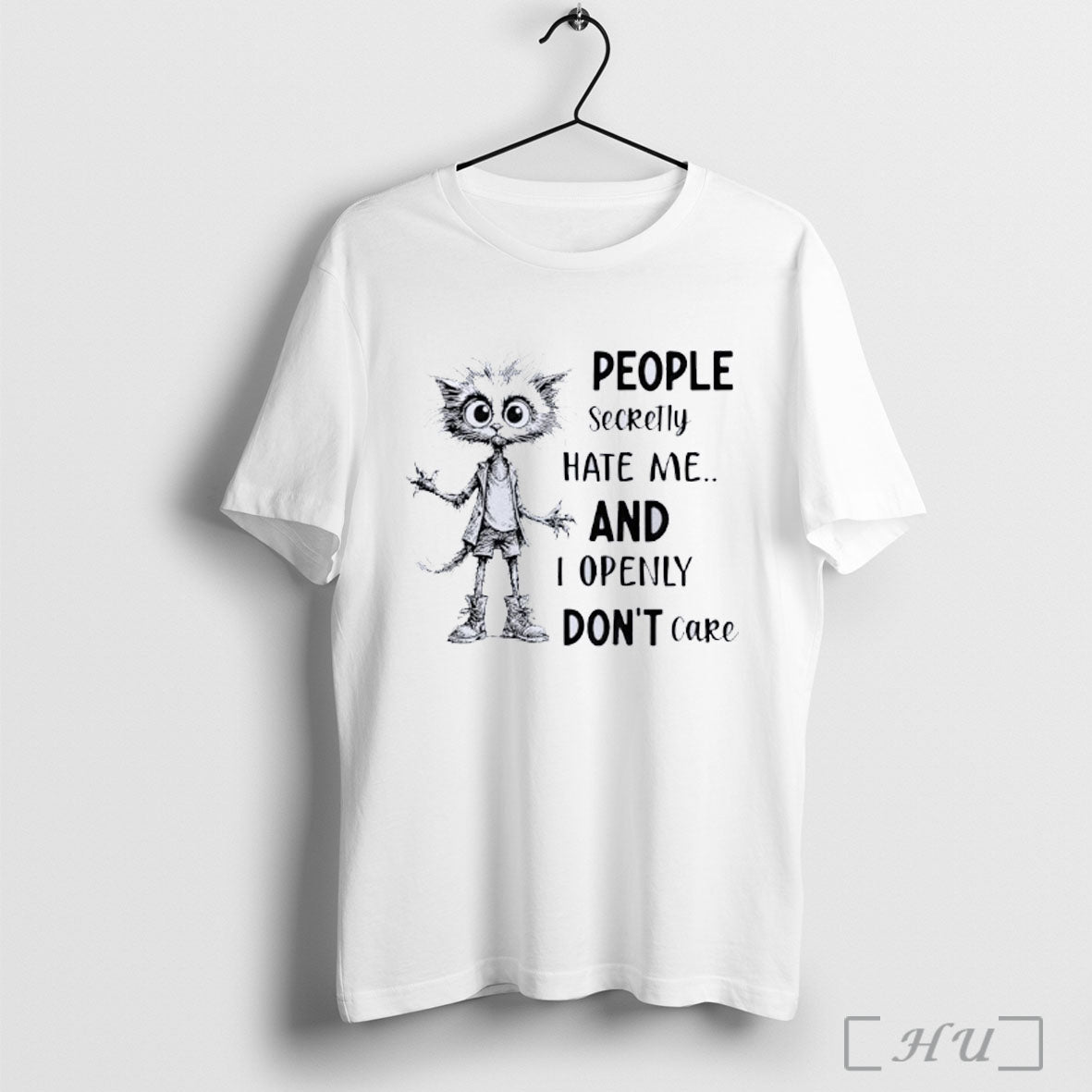 Officials Disheveled Cat People Secretly Hate Me And I Openly Dont Care Classic Mens