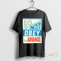 Officials Do Not Obey In Advance T-Shirts, Hoodie, Sweatshirt | AU01DripNestTees.com
