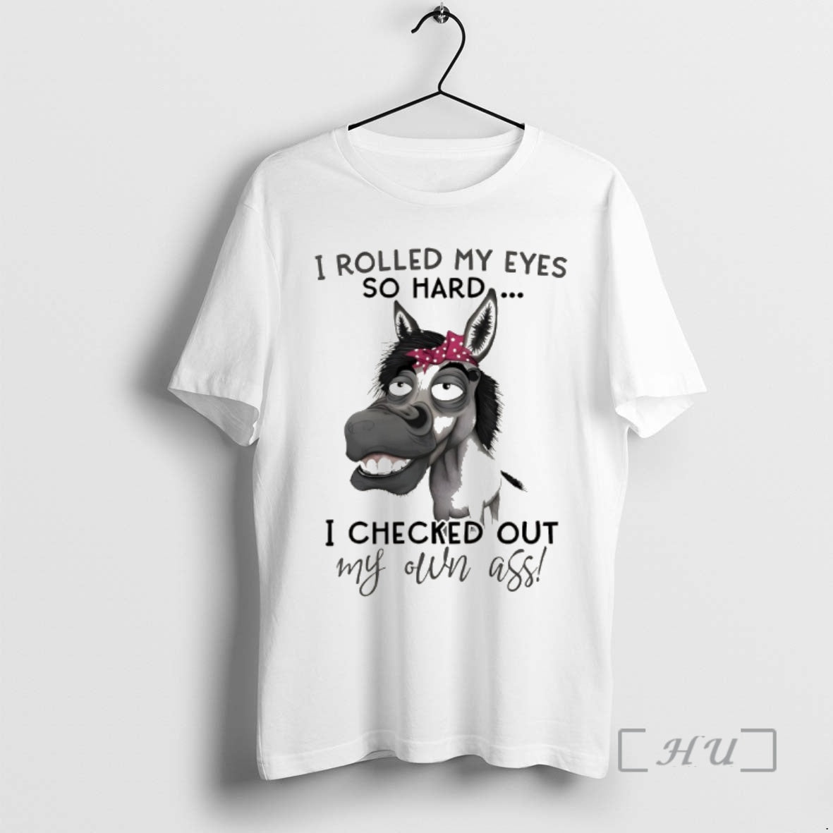 Officials Donkey I Rolled My Eyes So Hard I Checked Out My Own Ass Premium T-Shirts, Hoodie, Sweatshirt
