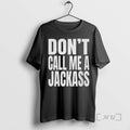 Officials Dont Call Me A Jackass T-Shirts, Hoodie, Sweatshirt | AU01DripNestTees.com