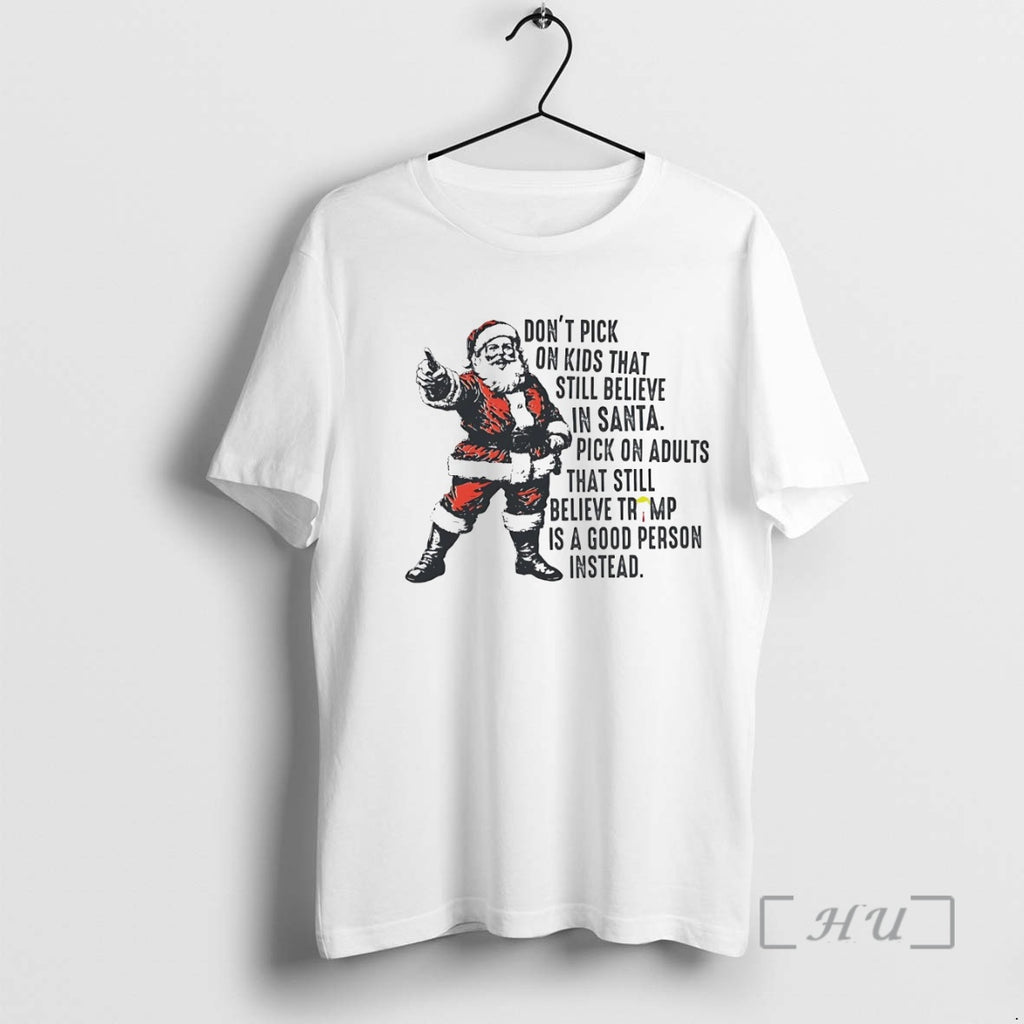 Officials Dont Pick On Kids That Still Believe In Santa T-Shirts, Hoodie, Sweatshirt | AU01DripNestTees.com