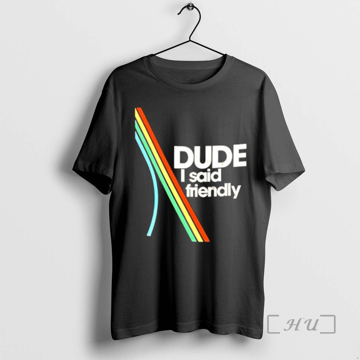 Officials Dude I Said Friendly Arc Logo T-Shirts, Hoodie, Sweatshirt | AU01DripNestTees.com