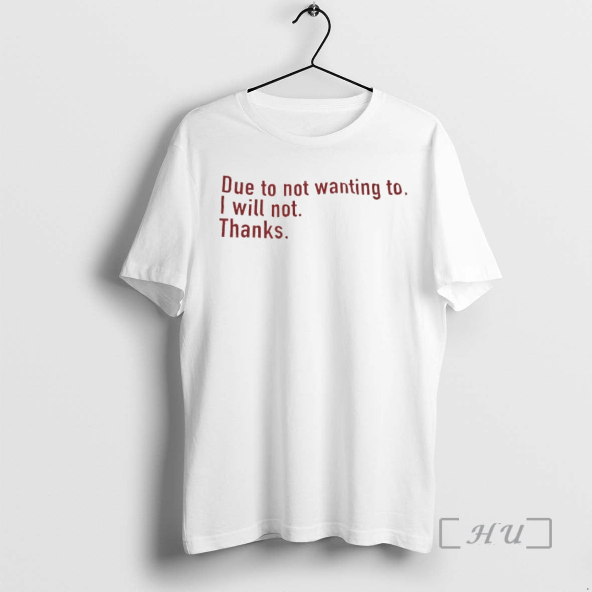 Officials Due To Not Wanting To I Will Not Thanks T-Shirts, Hoodie, Sweatshirt | AU01DripNestTees.com