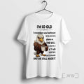 Officials Eagle Im So Old I Remember On Bathroom For The Whole Family Premium T-Shirts, Hoodie, Sweatshirt