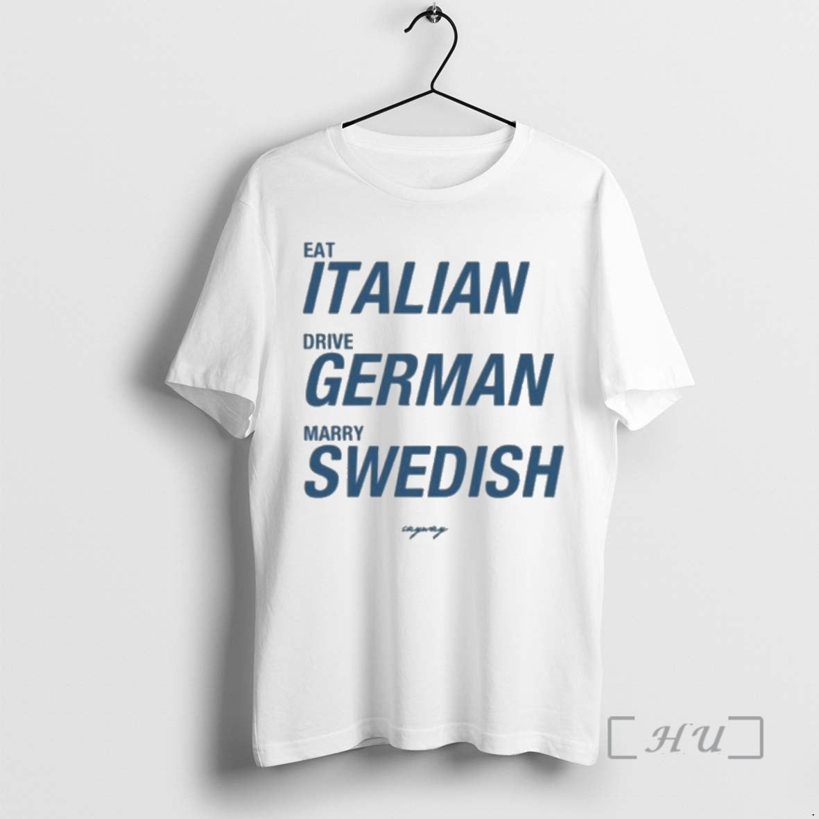 Officials Eat Italian Drive German Marry Swedish Premium T Shirts Sweater Hoodie 2 Sweatshirt | AU01DripNestTees.com