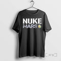Officials Elon Musk Nuke Mars T-Shirts, Hoodie, Sweatshirt | AU01DripNestTees.com