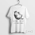 Officials Fat Cat Mother I Am But Skin And Bones T-Shirts, Hoodie, Sweatshirt | AU01DripNestTees.com