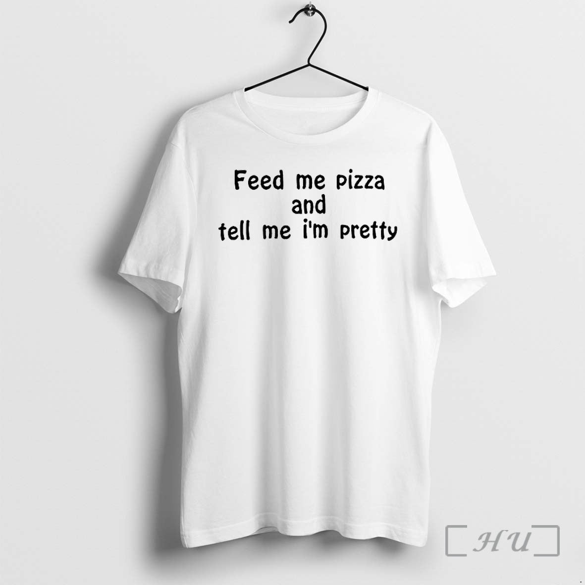 Officials Feed Me Pizza And Tell Me Im Pretty Text