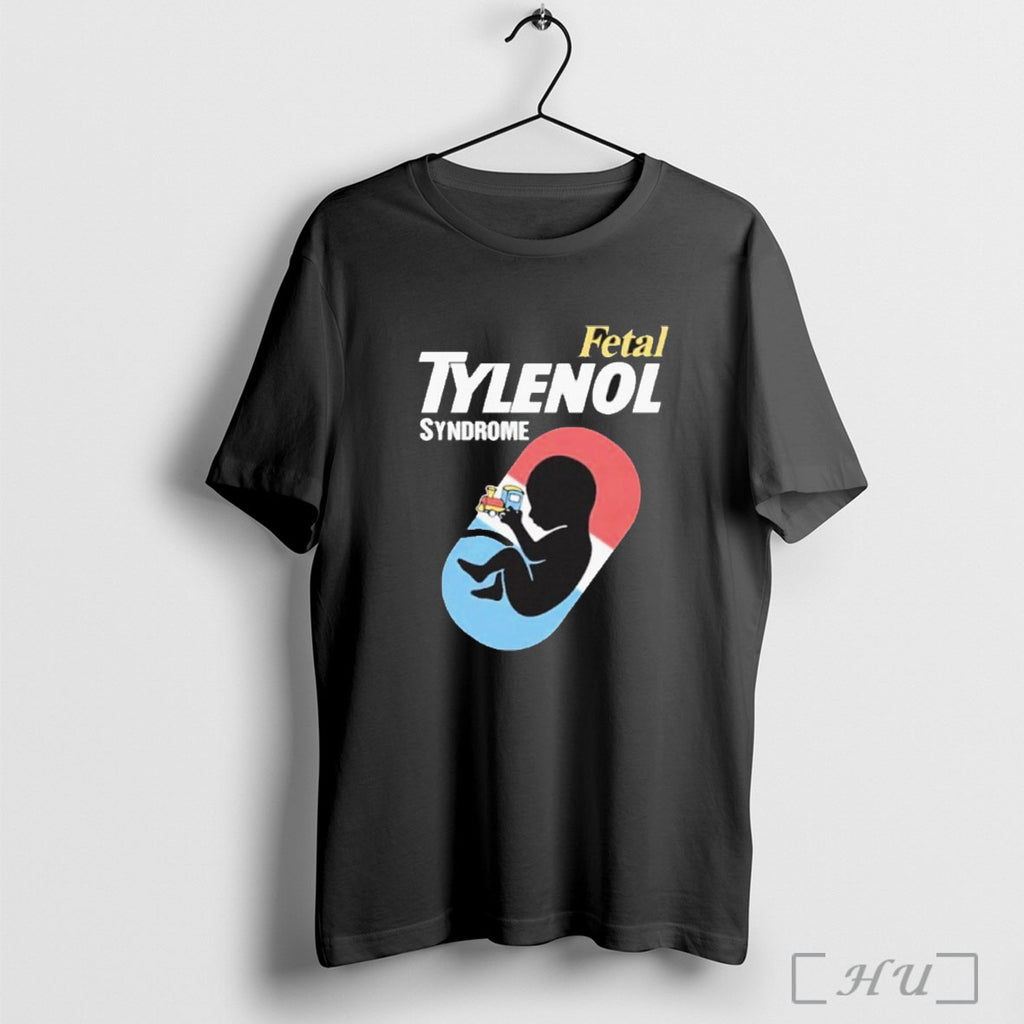 Officials Fetal Tylenol Medicine Syndrome T Shirt