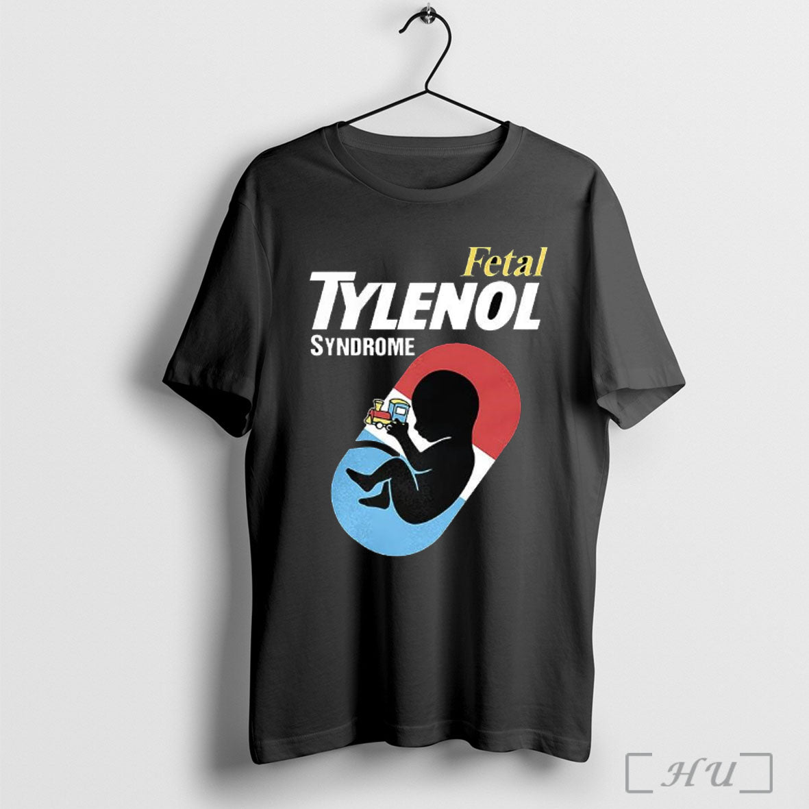 Officials Fetal Tylenol Syndrome Fetus In Pill T Shirt
