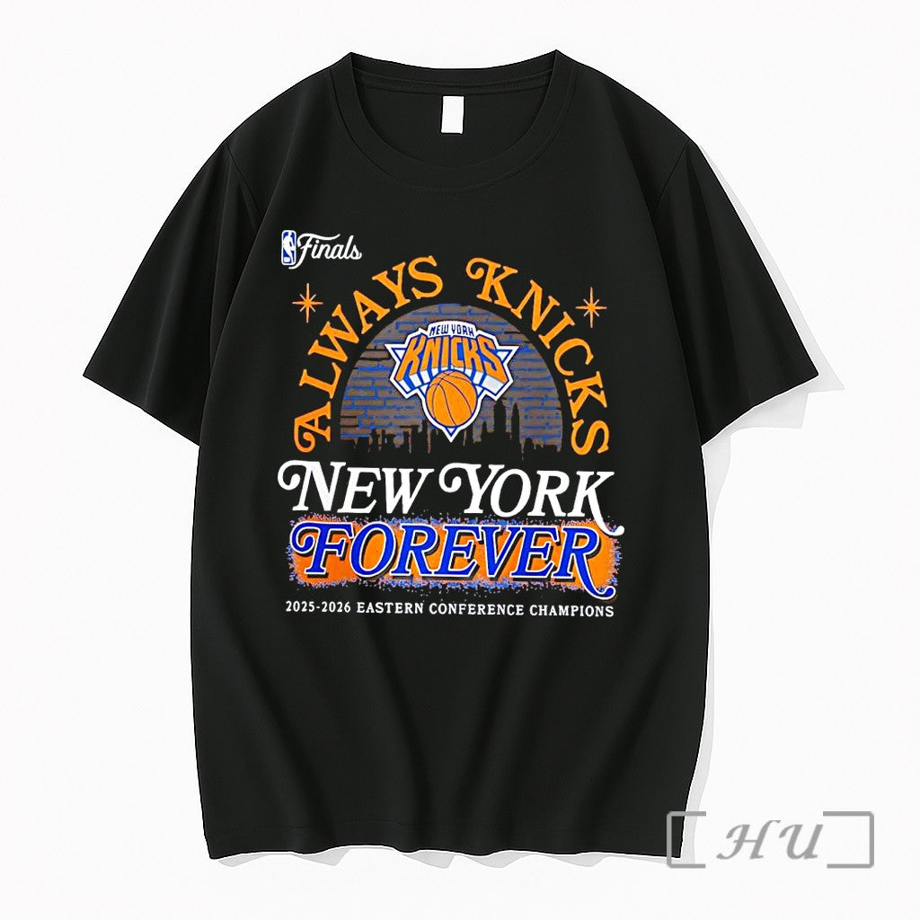 Officials Finals Always Knicks New York Forever 2025 2026 Eastern Conference Champions Premium T Shirts