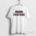 Officials Freedom Over Everything T-Shirts, Hoodie, Sweatshirt | AU01DripNestTees.com