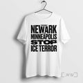 Officials From Newark To Minneapolis Stop Ice Terror T-Shirts, Hoodie, Sweatshirt | AU01DripNestTees.com
