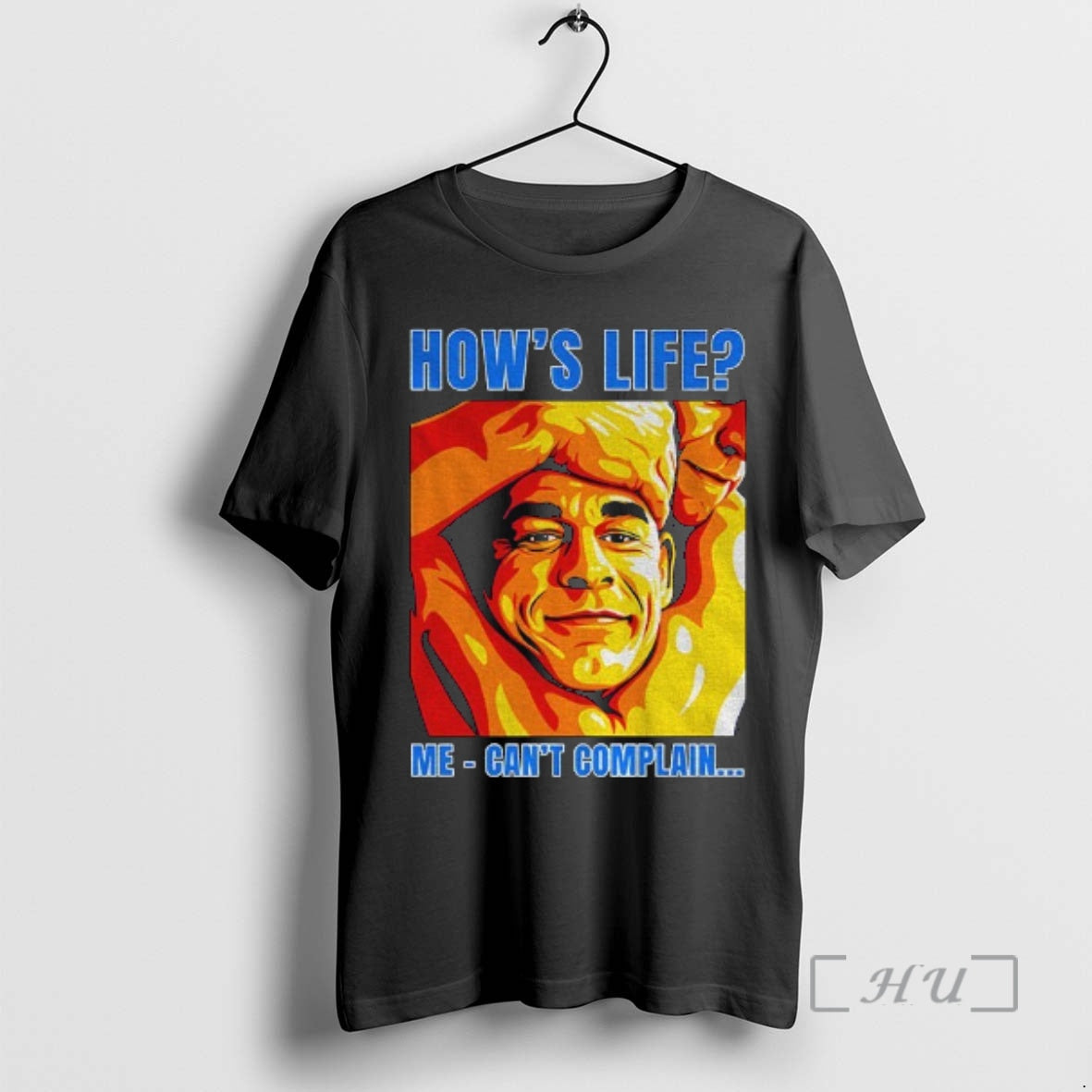 Officials Funny John Cena Hows Life Me Cant Complain T-Shirts, Hoodie, Sweatshirt | AU01DripNestTees.com