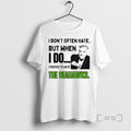 Officials Funny Seahawks Hater I Dont Ofter Hate But When I Do I Prefer To T-Shirts, Hoodie, Sweatshirt