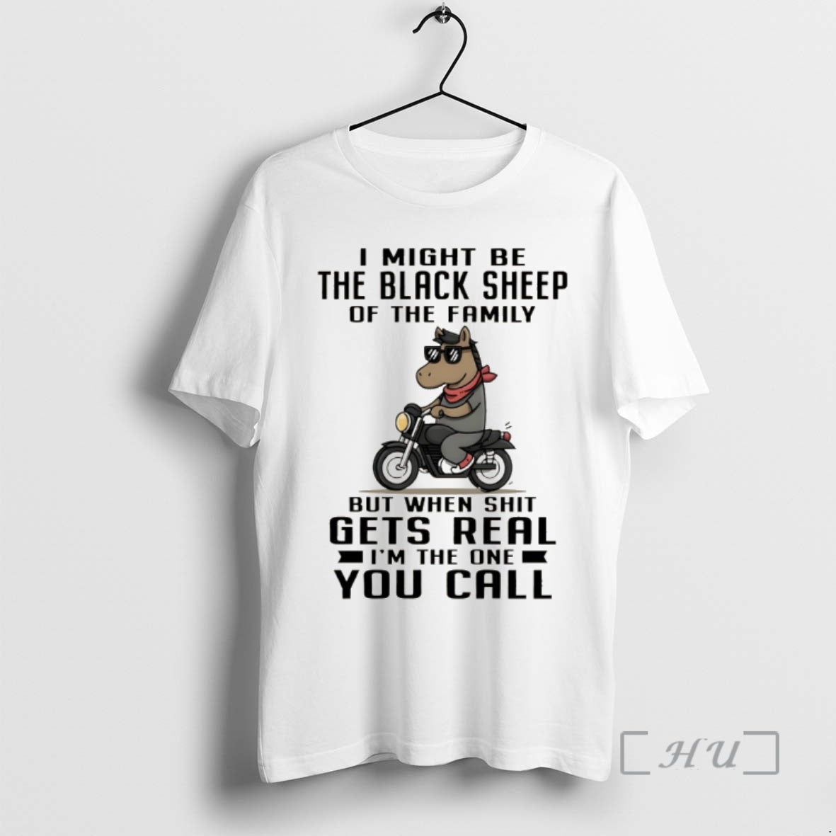 Officials Funny Horse I Might Be The Black Sheep Of The Family But When Shit T-Shirts, Hoodie, Sweatshirt