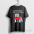 Officials Georgia Bulldogs Can I Pet That Dawg Mascot T-Shirts, Hoodie, Sweatshirt | AU01DripNestTees.com
