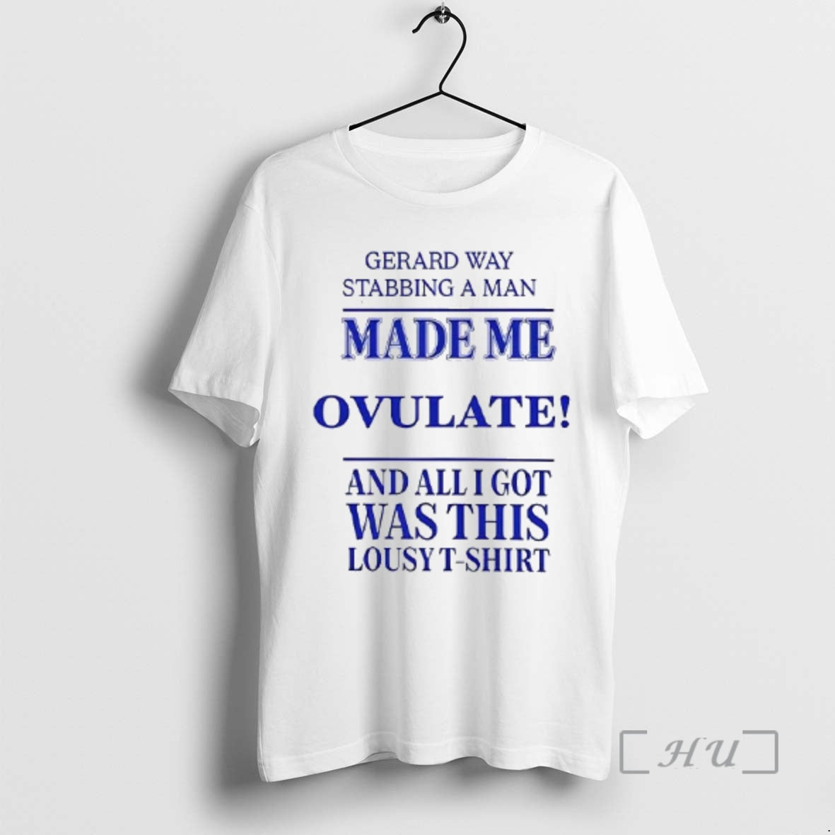 Officials Gerard Way Stabbing A Man Made Me Ovulate Woman T-Shirts, Hoodie, Sweatshirt | AU01DripNestTees.com