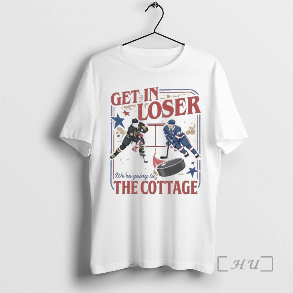 Officials Get In Loser We Are Going To The Cottage Heated Rivalry Gifts Premium T-Shirts, Hoodie, Sweatshirt