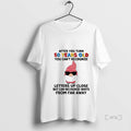 Officials Gnome After You Turn 50 Years Old You Cant Recognize Letters Up Close But T-Shirts, Hoodie, Sweatshirt