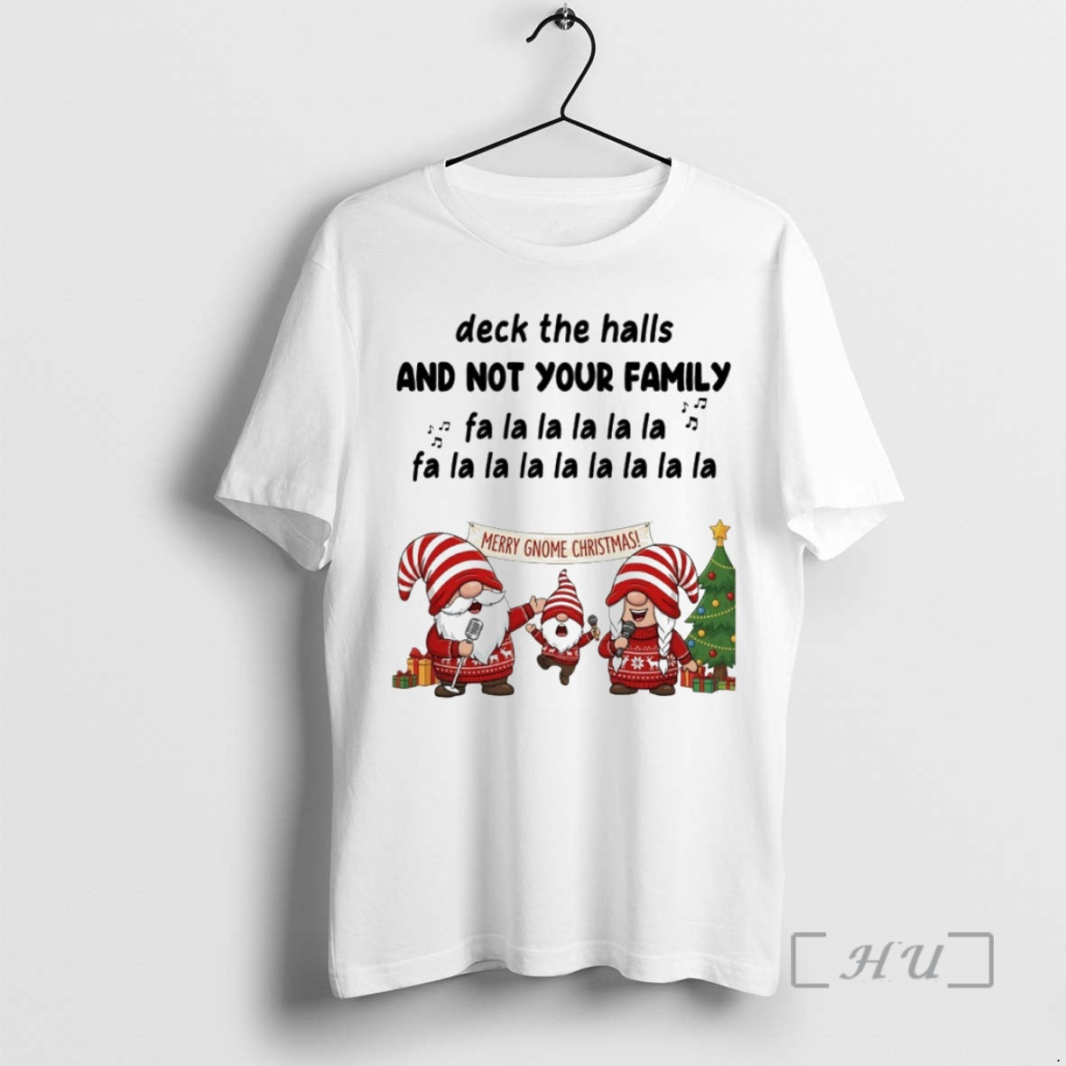 Officials Gnome Deck The Halls And Not Your Family Fa La La Circle Premium T-Shirts, Hoodie, Sweatshirt
