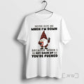 Officials Gnomes Never Kick Me When Im Down Because When I Get Back Up Youre T-Shirts, Hoodie, Sweatshirt