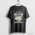 Officials God Family Second Then Peanuts Packer Football T Shirt