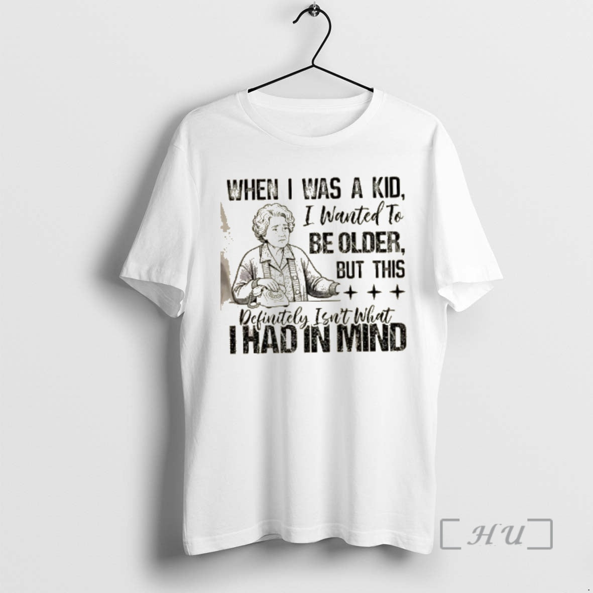Officials Grandma When I Was A Kid I Wanted To Be Older But This Definitely T-Shirts, Hoodie, Sweatshirt