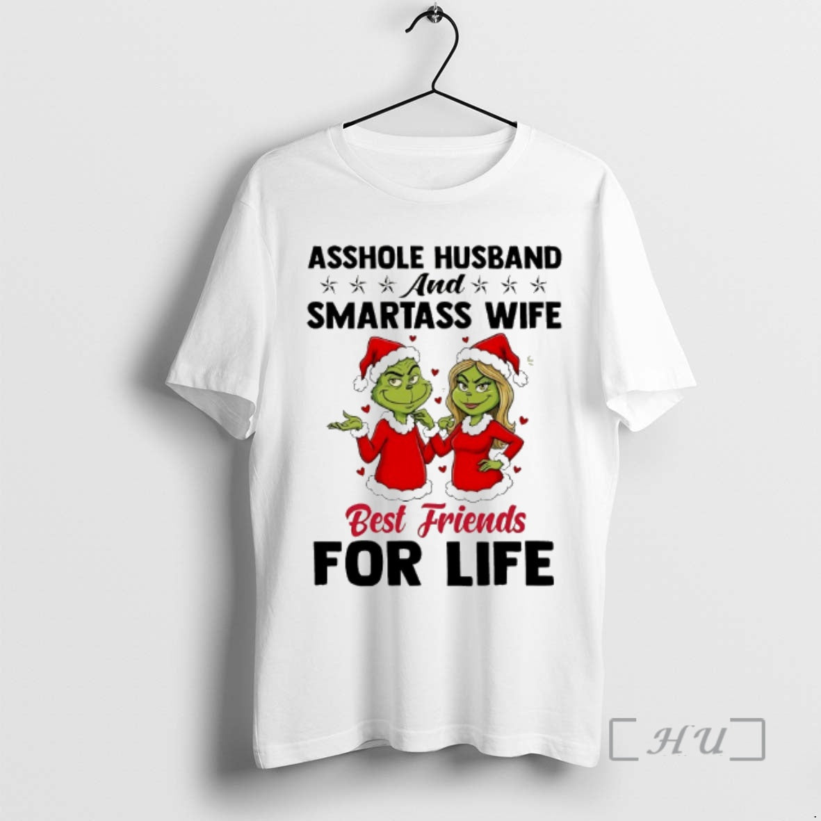 Officials Grinch Asshole Husband And Smartass Wife Best Friends For Life Chirstmas 2025 Premium T-Shirts, Hoodie, Sweatshirt