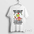Officials Grinch Dont Piss Off Old People The Older We Get Less Life In Prison T-Shirts, Hoodie, Sweatshirt