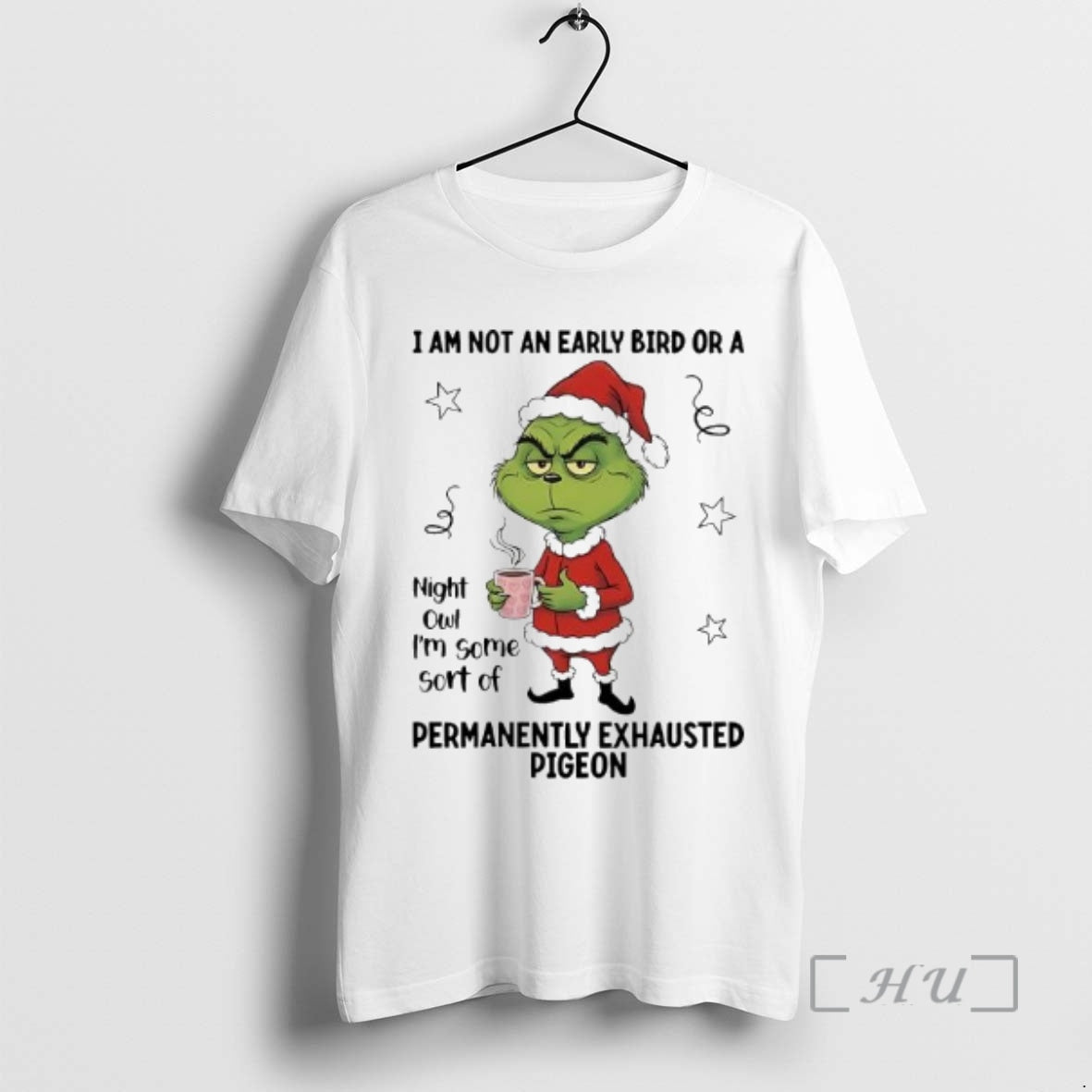 Officials Grinch I Am Not An Early Bird Or A Night Owl Im Some Sort T-Shirts, Hoodie, Sweatshirt | AU01DripNestTees.com