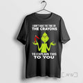 Officials Grinch I Dont Have The Time Or The Crayons To Explain This To You T-Shirts, Hoodie, Sweatshirt