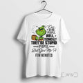 Officials Grinch I See Dead People Well Technically Theyre Stupid People But Give Me T-Shirts, Hoodie, Sweatshirt
