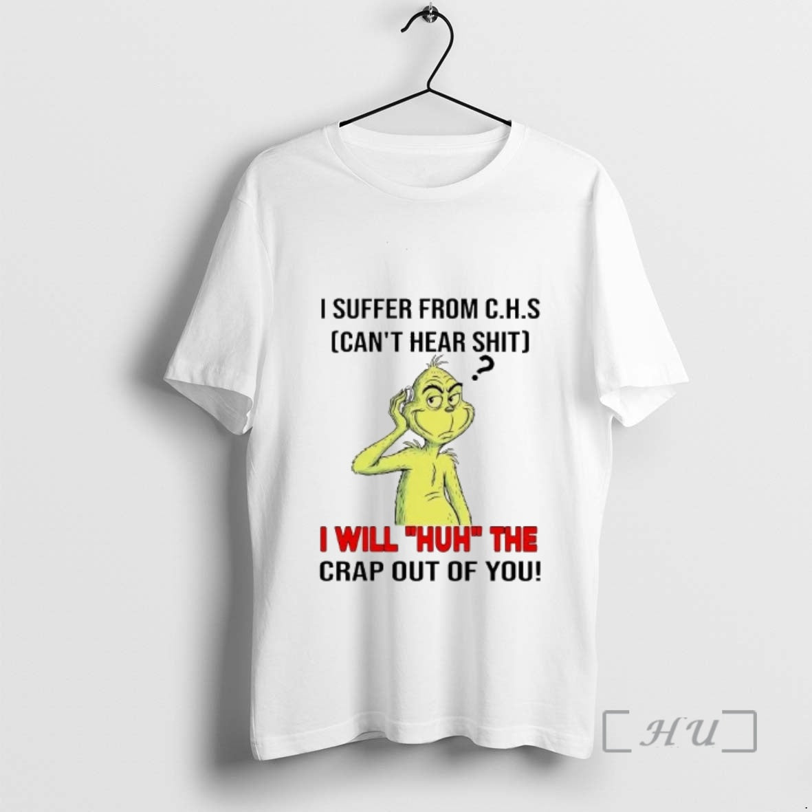 Officials Grinch I Suffer From Chs Cant Hear Shit T-Shirts, Hoodie, Sweatshirt | AU01DripNestTees.com