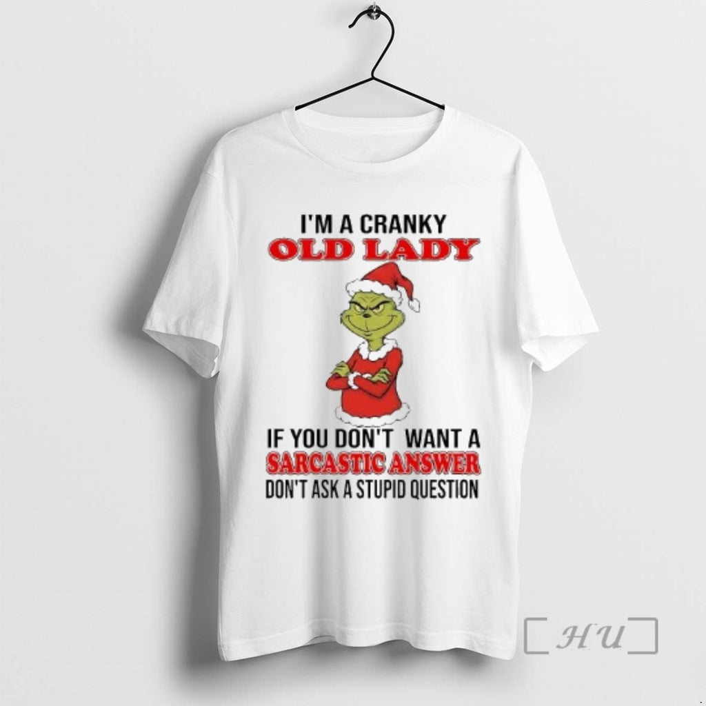Officials Grinch Im A Cranky Old Lady Sarcastic Answer Christmas T-Shirts, Hoodie, Sweatshirt | AU01DripNestTees.com