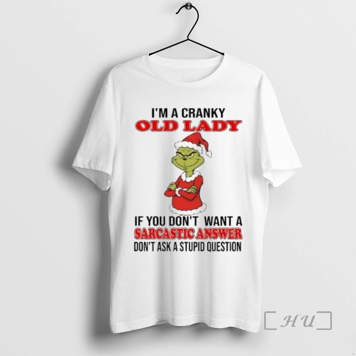 Officials Grinch Im A Cranky Old Lady Sarcastic Answer Christmas T-Shirts, Hoodie, Sweatshirt | AU01DripNestTees.com