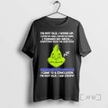 Officials Grinch Im Not Old I Woke Up I Lifted My Arms I Moved My T-Shirts, Hoodie, Sweatshirt | AU01DripNestTees.com