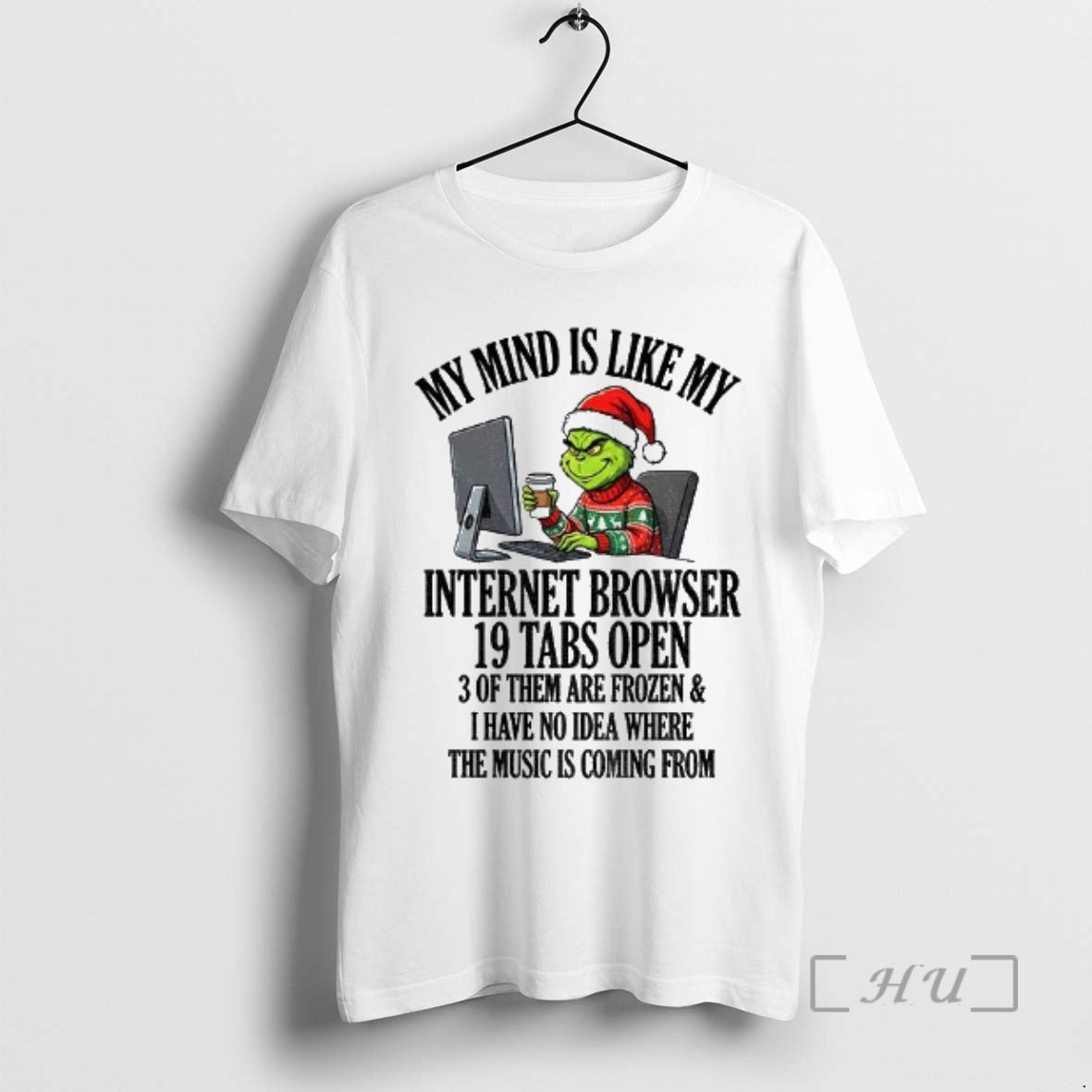 Officials Grinch Santa My Mind Is Like My Internet Browser 10 Tabs Open 3 Of T-Shirts, Hoodie, Sweatshirt