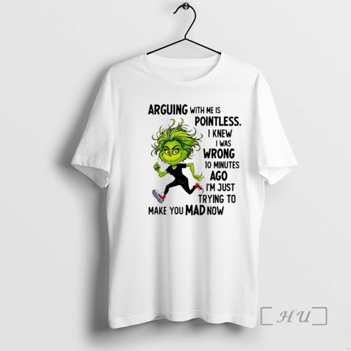 Officials Grinch Arguing With Me Is Pointless I Knew I Was Wrong Premium T Shirts Hoodie, Sweatshirt | AU01DripNestTees.com