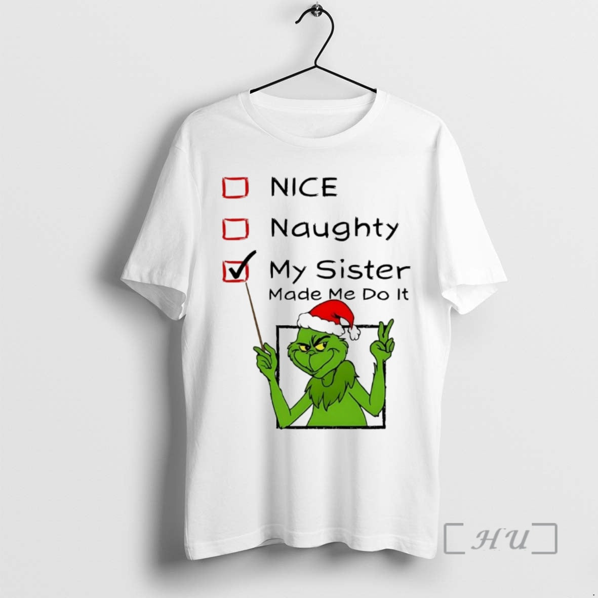 Officials Grinch Nice Naughty My Sister Made Me Do It Christmas Premium T Shirts Sweater Hoodie, Sweatshirt