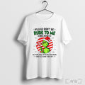 Officials Grinch Please Dont Be Rude To Me Because My Rude Will Outrude Your Rude