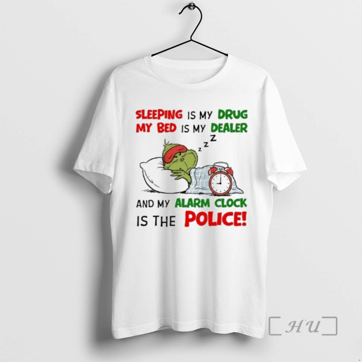 Officials Grinch Sleeping Is My Drug My Bed Is My Dealer Z Z Z And T-Shirts, Hoodie, Sweatshirt | AU01DripNestTees.com