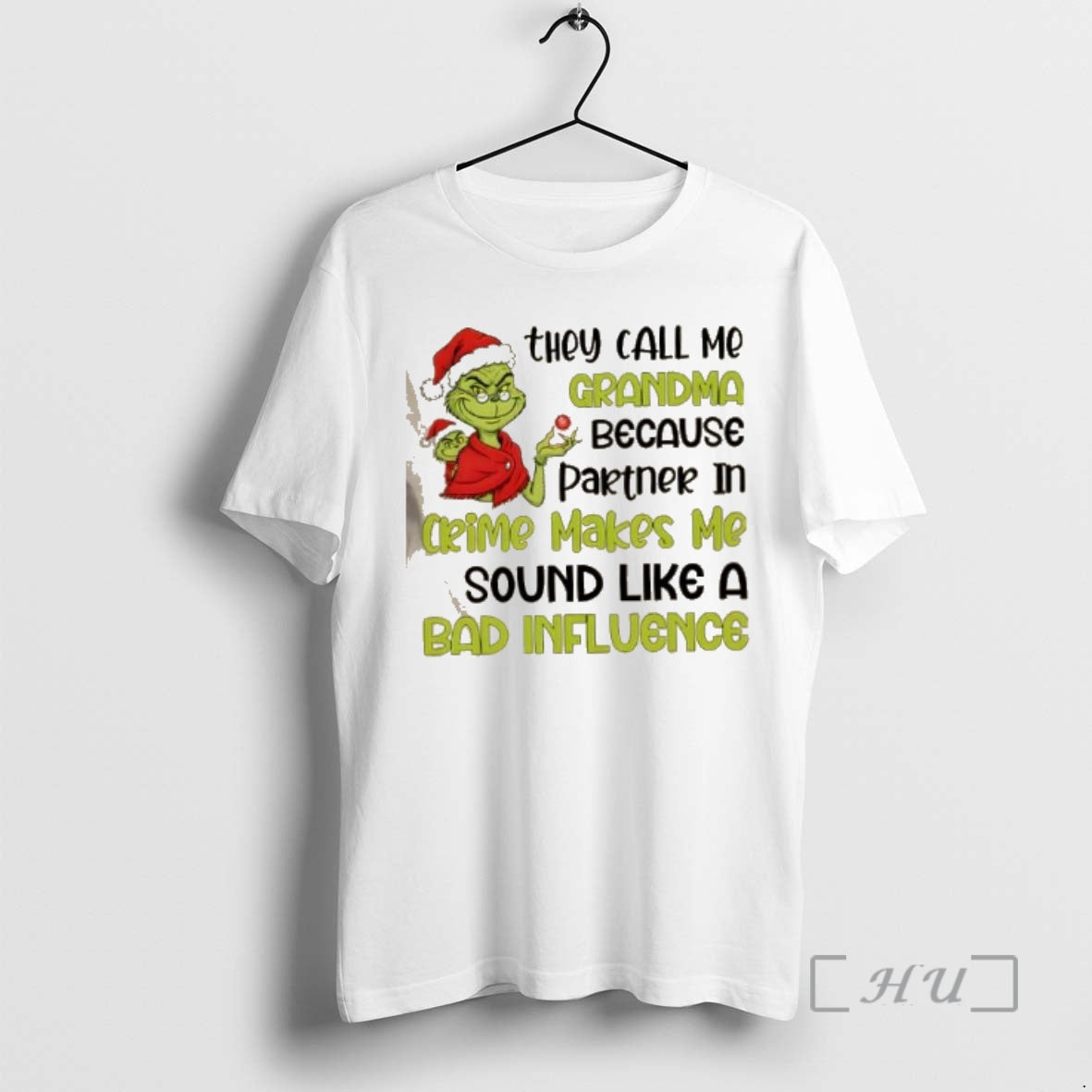 Officials Grinch They Call Me Grandma Because Partner In Crime Makes Me Sound Like T-Shirts, Hoodie, Sweatshirt