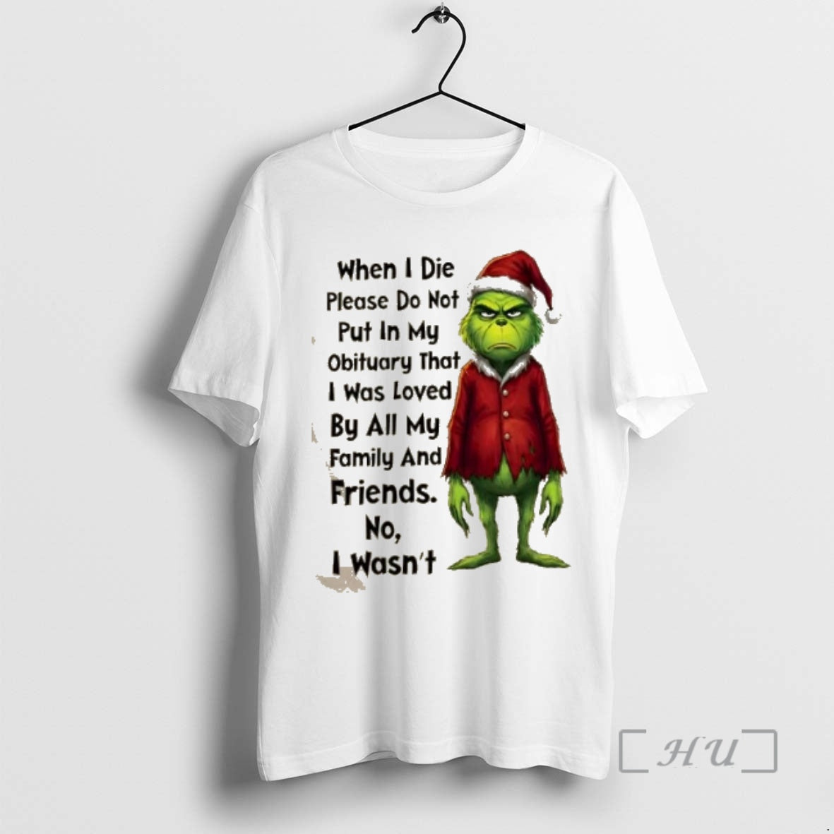 Officials Grinch When I Die Please Do Not Put In My Obituary That I Was T-Shirts, Hoodie, Sweatshirt | AU01DripNestTees.com