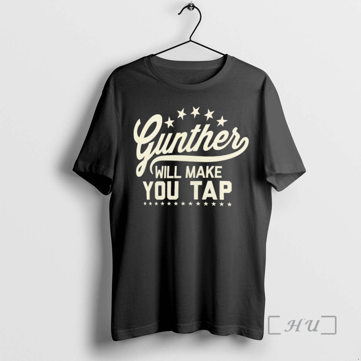 Officials Gunther Will Make You Tap T-Shirts, Hoodie, Sweatshirt | AU01DripNestTees.com
