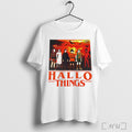 Officials Hallo Things T Shirt