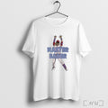 Officials Harrison Master Bader Hail Up T Shirt