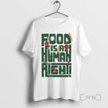 Officials Harvesters Food Is A Human Right T-Shirts, Hoodie, Sweatshirt | AU01DripNestTees.com
