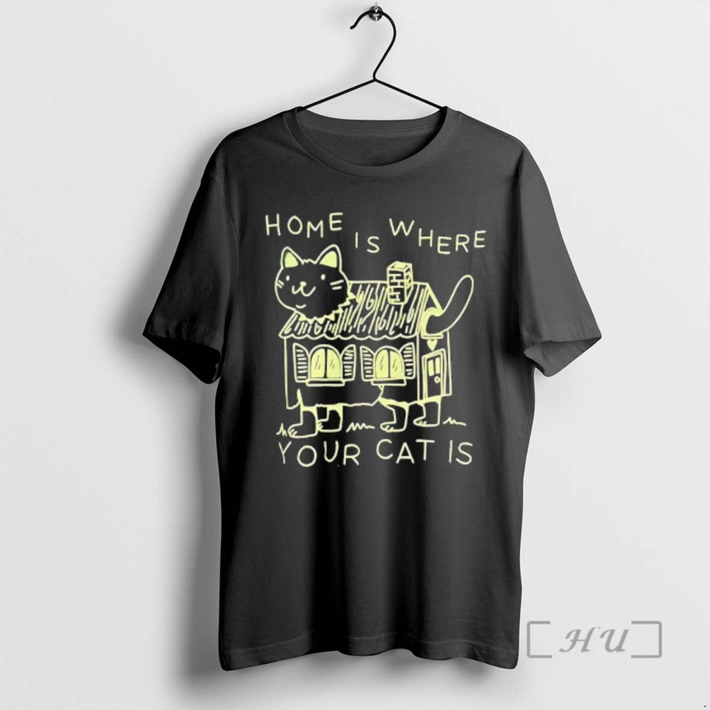 Officials Home Is Where Your Cat Is Graphic T-Shirts, Hoodie, Sweatshirt | AU01DripNestTees.com